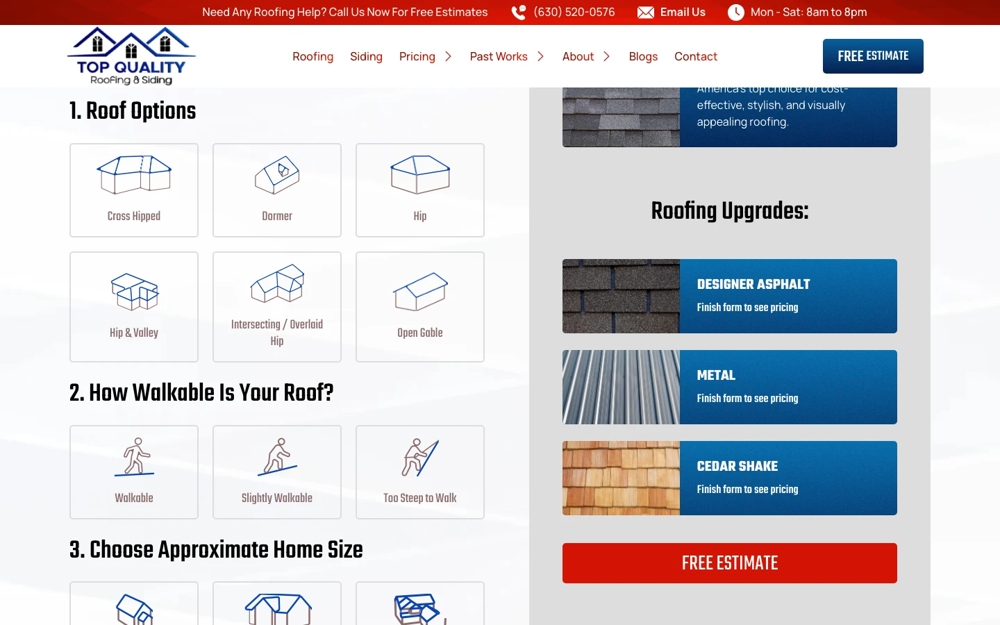 Custom roof cost calculator — homeowners select roof type, pitch, and square footage for an instant estimate range without picking up the phone